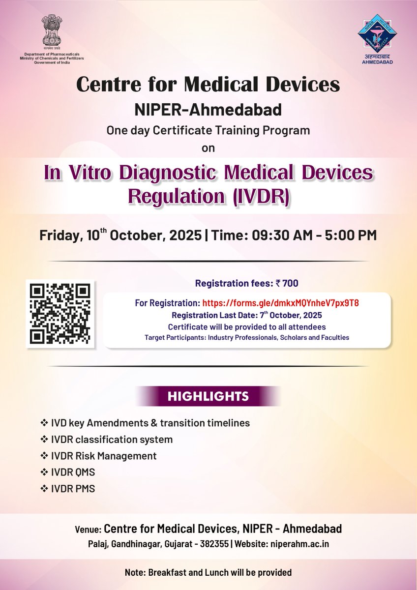 Centre for Medical Devices, NIPER-A is organizing a One Day Certificate Training Program on EU 2017/746 and further latest additions for IVDR, along with insight about IVD regulations in CDSCO on 10th Oct 2025.

#MedicalDevice, #Training, #IVDR, #Diagnostics, #Regulations