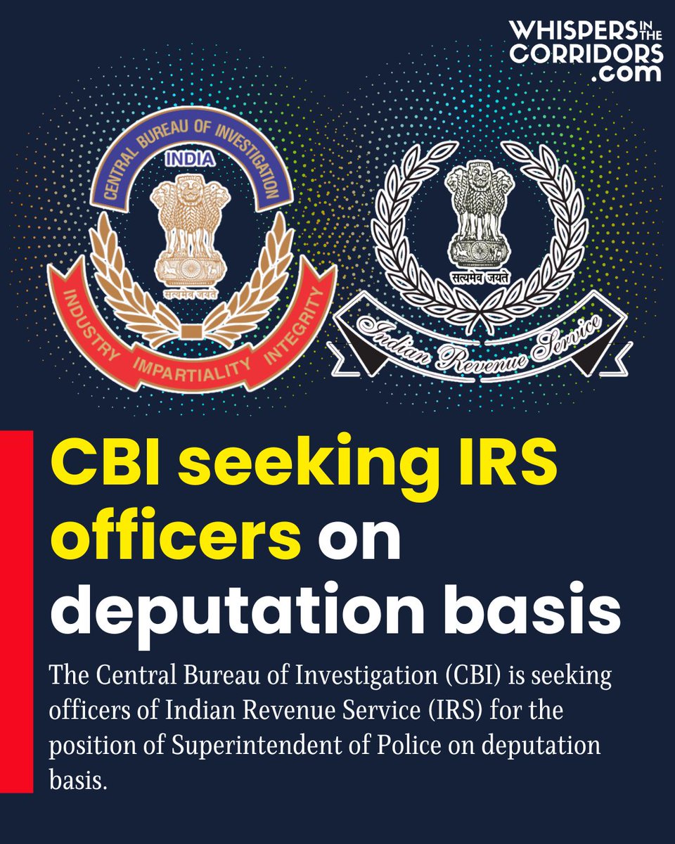 https://t.co/5LnHT8KJ0E . . CBI seeking IRS officers on deputation basis  The Central Bureau of Investigation (CBI) is seeking officers of Indian  Revenue Service (IRS) for the position of Superintendent of Police on, image size:960x1200