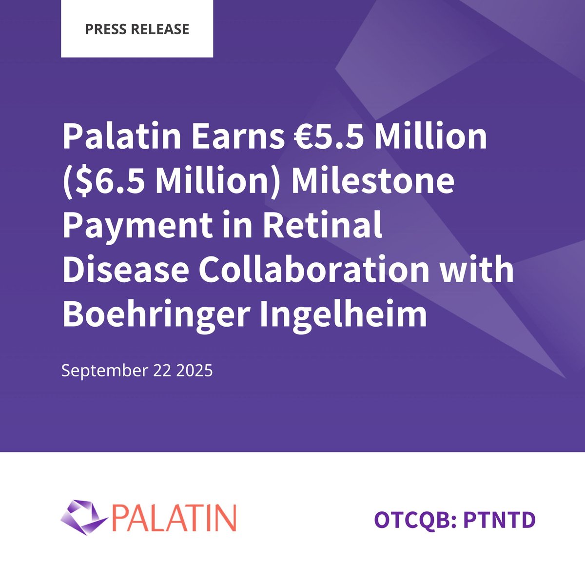 Palatin Earns €5.5 Million ($6.5 Million) Milestone Payment in Retinal Disease Collaboration with Boehringer Ingelheim 

Read the Full Press Release 👉 palatin.com/press_releases…

#PTN #PTNT #NYSE #OTCQB #News