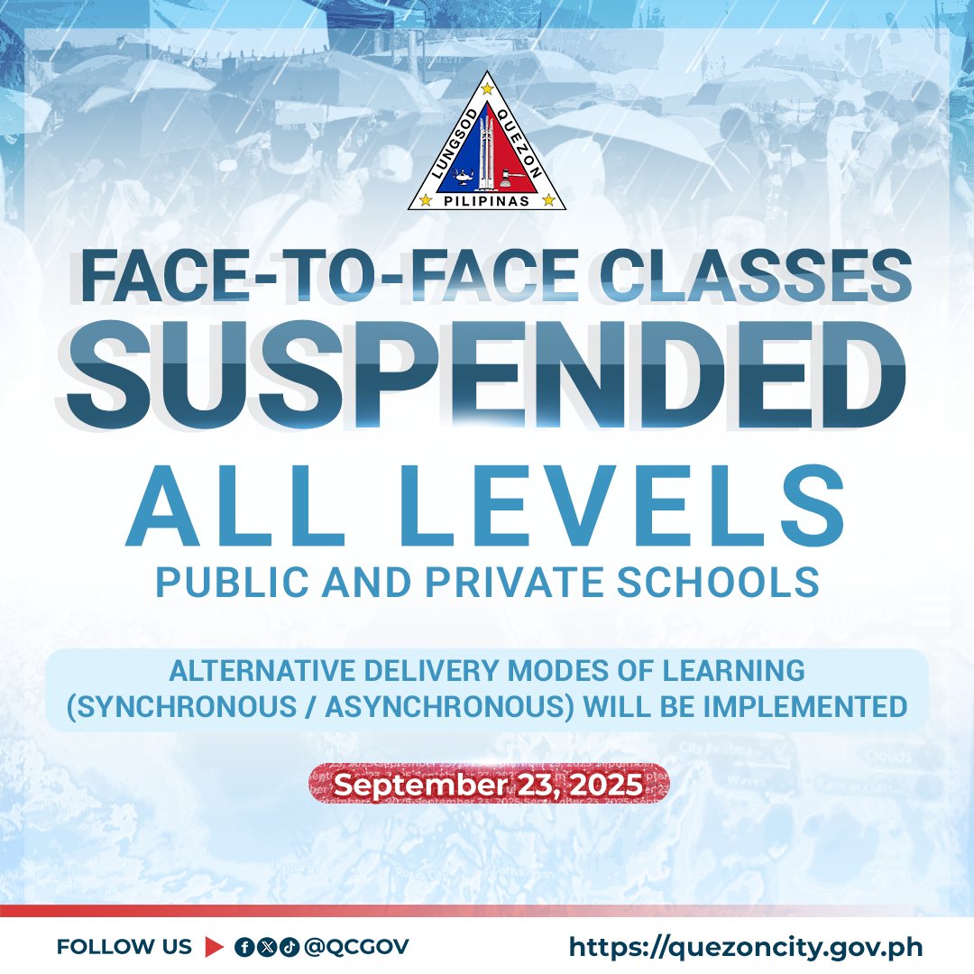 QCGov's tweet photo. #WALANGPASOK | Dahil sa inaasahang masamang lagay ng panahon dulot ng #Habagat na pinalalakas ng Bagyong #NandoPH, inirerekomenda ng Quezon City Disaster Risk Reduction and Management Office (QCDRRMO) ang suspensyon ng face-to-face classes sa lahat ng antas ng mga pampubliko at pribadong paaralan sa Quezon City bukas, September 23, 2025 (Martes). 

Ipatutupad ang Alternative Delivery Modes of Learning (Synchronous / Asynchronous) upang masiguro ang patuloy na pagkatuto ng mga mag-aaral.

Pinapayuhan ang lahat na mag-ingat at manatili sa inyong tahanan kung kinakailangan para sa inyong kaligtasan. 

#StaySafeQC
