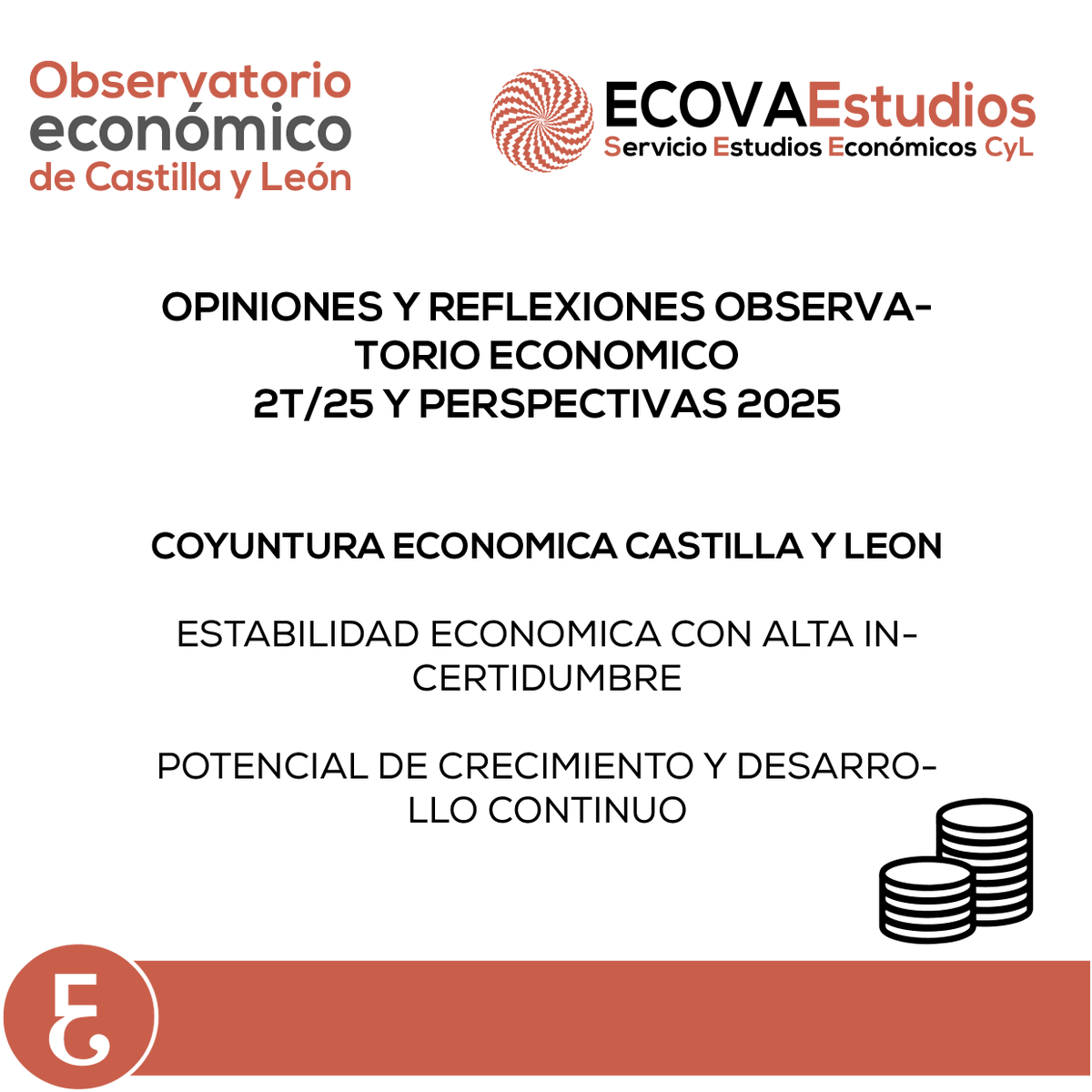 ESTABILIDAD ECONOMICA CON ALTA INCERTIDUMBRE

POTENCIAL DE CRECIMIENTO Y DESARROLLO CONTINUO