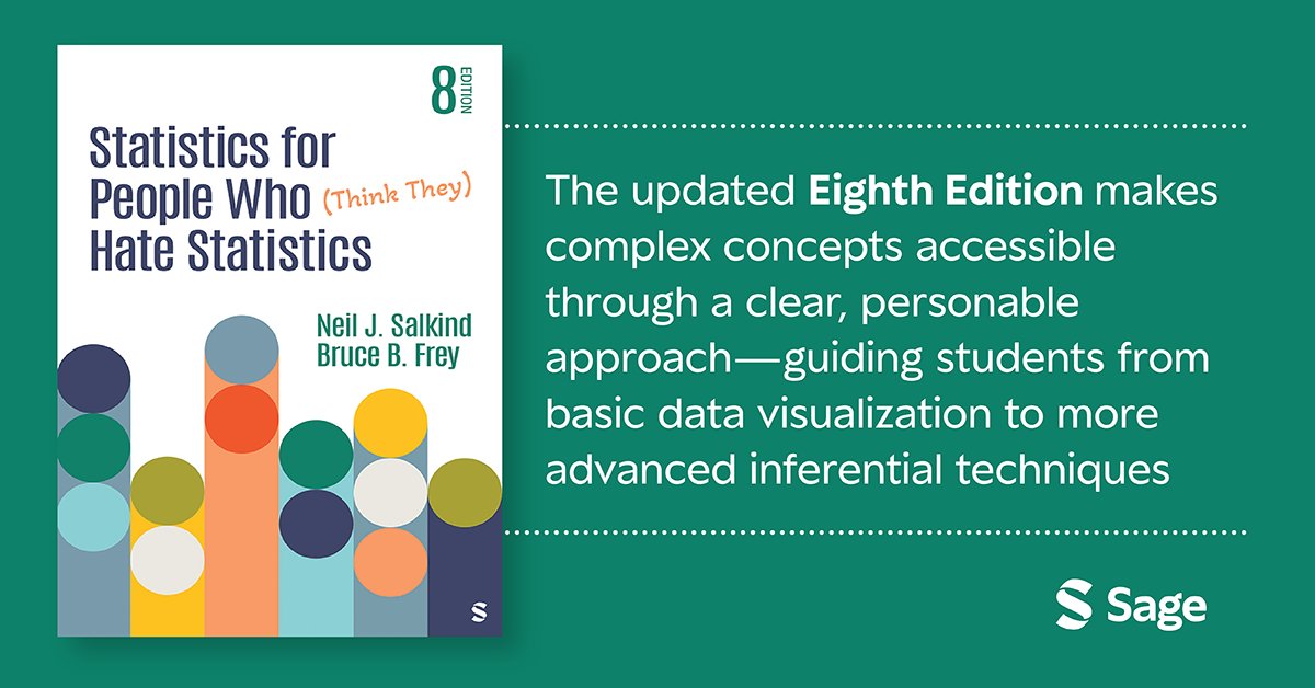 Sage_Methods's tweet image. The latest edition of &quot;Statistics for People Who (Think They) Hate Statistics&quot; by Neil J. Salkind and Bruce B. Frey is available now.

See what&apos;s new: ow.ly/rJC650X02ih