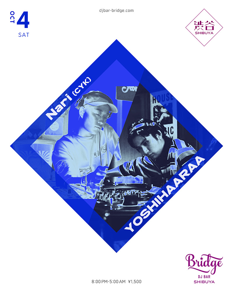 【10月4日 (土) SHIBUYA】

Nari (CYK) <a href="/stnrtk/">Nari</a> 
YOSHIHAARAA

Open 20:00 ¥1500
djbar-bridge.com/shibuya/schedu…