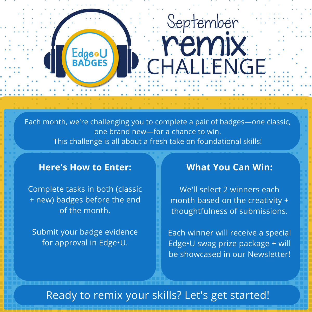 Ready to remix your skills? 🎶

Announcing the first-ever Remix Challenge! This month, complete two badges—Learning Stations Strategist and Jigsaw Pro—for a chance to win.

Two winners will receive a special swag package and be featured in our newsletter.
Get started at