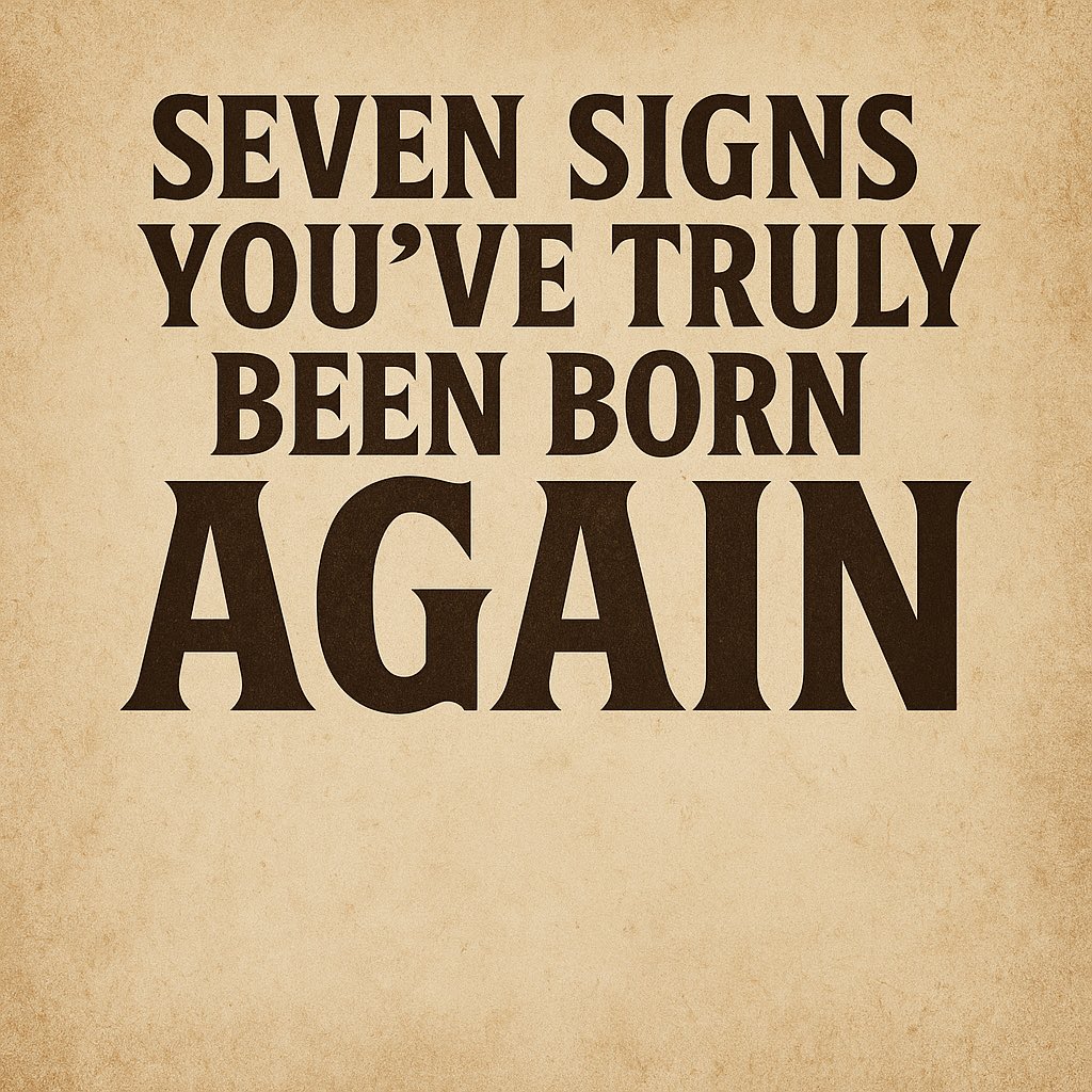 Seven Signs You’ve Truly Been Born Again

Not church membership, not a hand raised in an altar call—new birth.

Introduction – Religion Isn’t the Same as Regeneration

We live in a world where everybody thinks they’re a Christian. They got baptized as a baby, repeated a prayer,