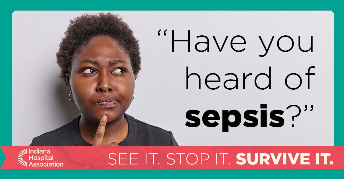 September is Sepsis Awareness Month. Have you heard of sepsis? 

According to a 2024 Sepsis Alliance survey, 69% of U.S. adults are aware of the term “sepsis,” a leading cause of death. Learn more by visiting survivesepsis.com

#SurviveSepsis #SaferHoosiers