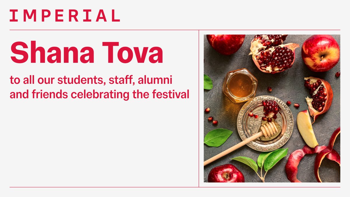 Imperial College London (@imperialcollege) on Twitter photo Wishing you all a sweet, happy, and healthy New Year filled with joy, growth, and togetherness. 
May this Rosh Hashanah bring new beginnings and inspire us all to make the world a little brighter! Wishing you all a sweet, happy, and healthy New Year filled with joy, growth, and togetherness. 
May this Rosh Hashanah bring new beginnings and inspire us all to make the world a little brighter!