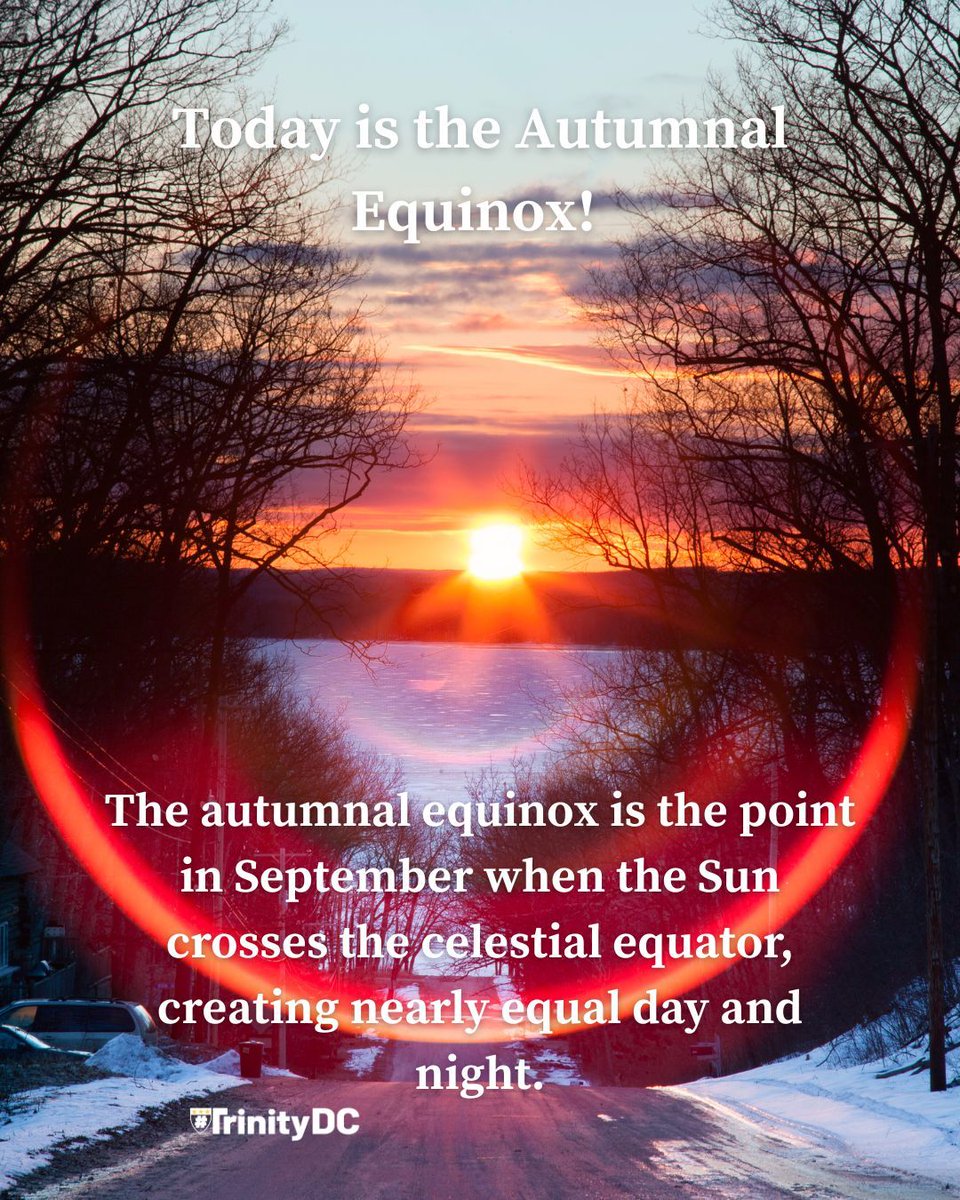 TrinityDC's tweet photo. Today is the #AutumnalEquinox, which is the point in September when the Sun crosses the #CelestialEquator, creating nearly equal day and night. #TrinityDC #Meteorology #EnvironmentalSciences #Autumn #Fall https://t.co/xsDxDDXLiH