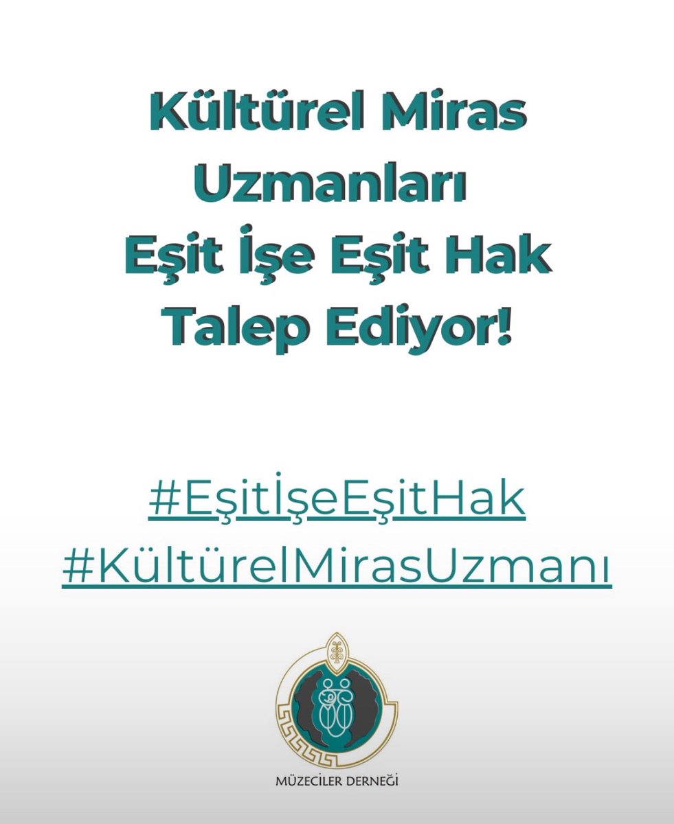 #EşitİşeEşitHak #KültürelMirasUzmanı