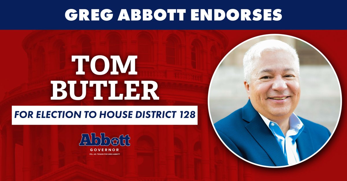 AbbottCampaign's tweet image. BREAKING: Governor @GregAbbott_TX endorses Tom Butler for House District 128!

Butler is a conservative champion, who’s lived a life of service to Texas.

He will help provide real property tax relief, crackdown on crime to keep Harris County residents safe, &amp;amp; secure education…