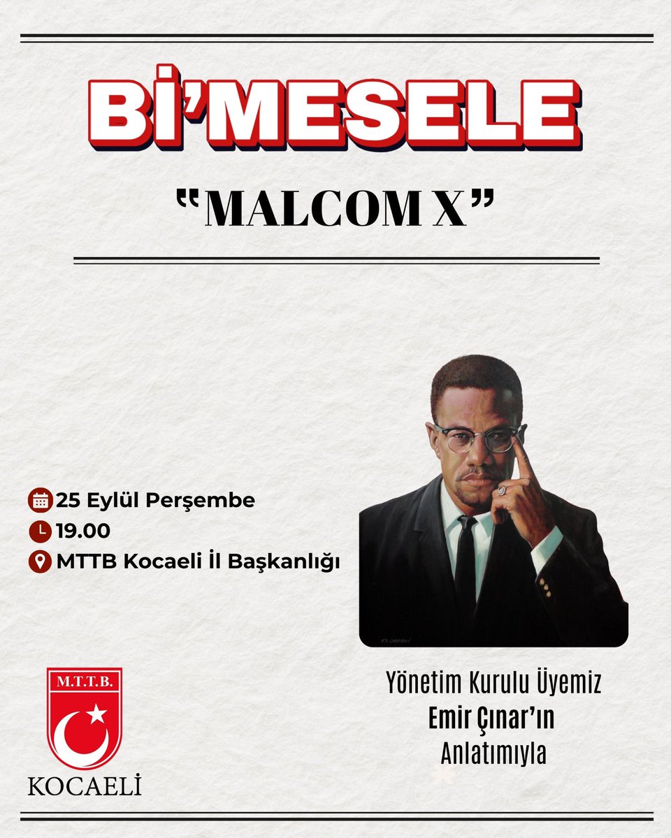 ❗️Bi’ Mesele 
Yönetim Kurulu üyemiz Emir Çınar’ın anlatımıyla: 
Programımızın bu haftaki konusu “ Malcom X ” olacaktır. Tüm kardeşlerimiz davetlidir. 

Not: Program erkeklere yöneliktir.
#MTTB 
#MTTBKocaeli
 #MTTBŞAHLANIŞTIR