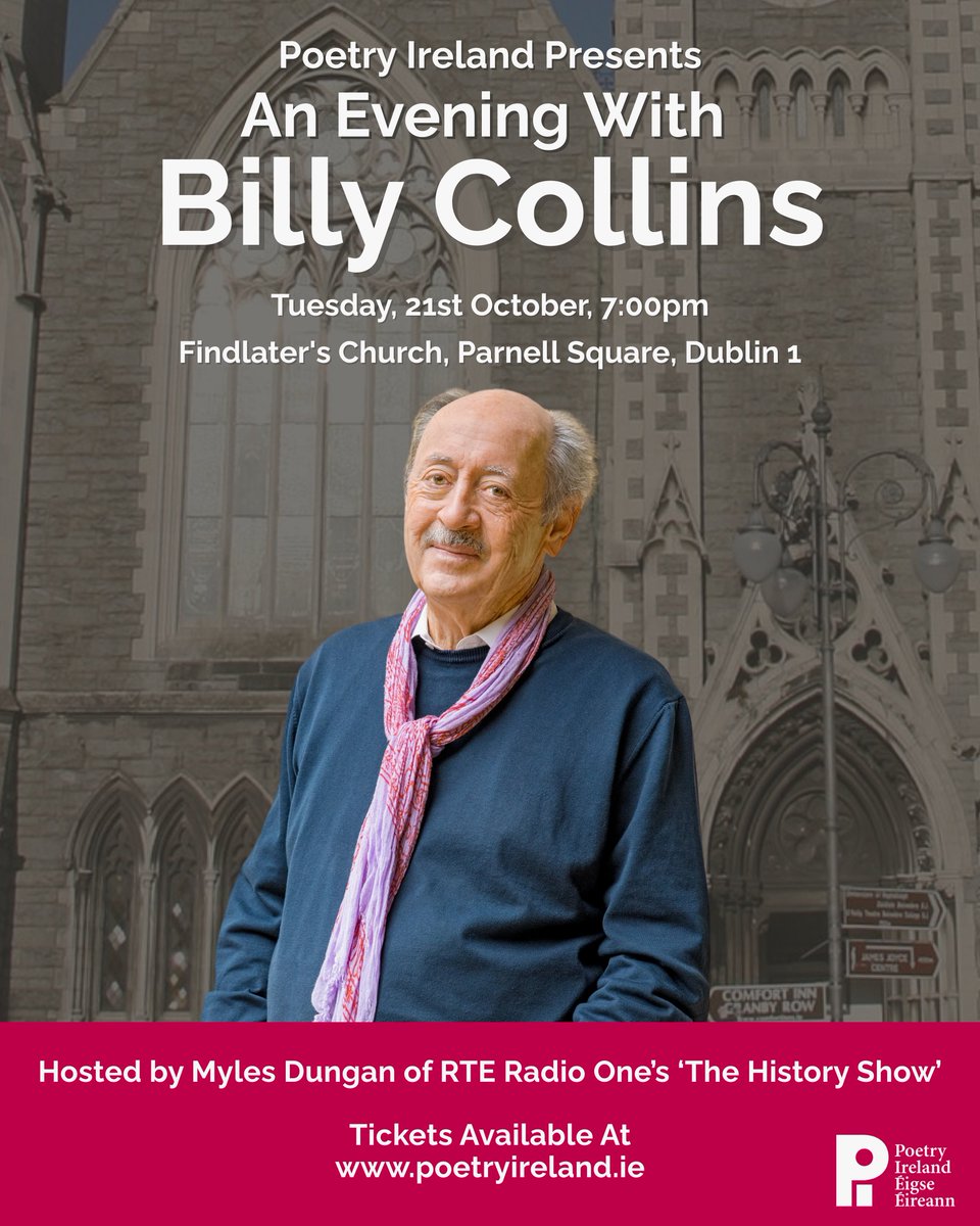 poetryireland's tweet image. An Evening with Billy Collins, hosted by Myles Dungan of RTE Radio One's 'The History Show.'
21st October 2025 at 7.00 p.m.
Findlater's Church (The Abbey Church), Parnell Square
Tickets: €20
Book here: poetryireland.ie/whats-on/an-ev…