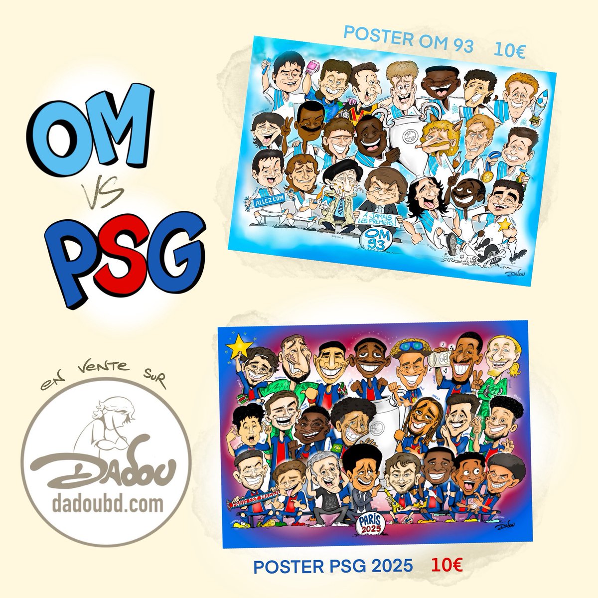 OM vs PSG 
Les posters caricature OM 93 et PSG 2025 sont en vente exclusivement sur dadoubd.com 

👉🏻 dadoubd.com/boutique-dadou/

#OMPSG #TeamOM #TeamPSG #cadeau #Marseille #paris #ballondor #foot