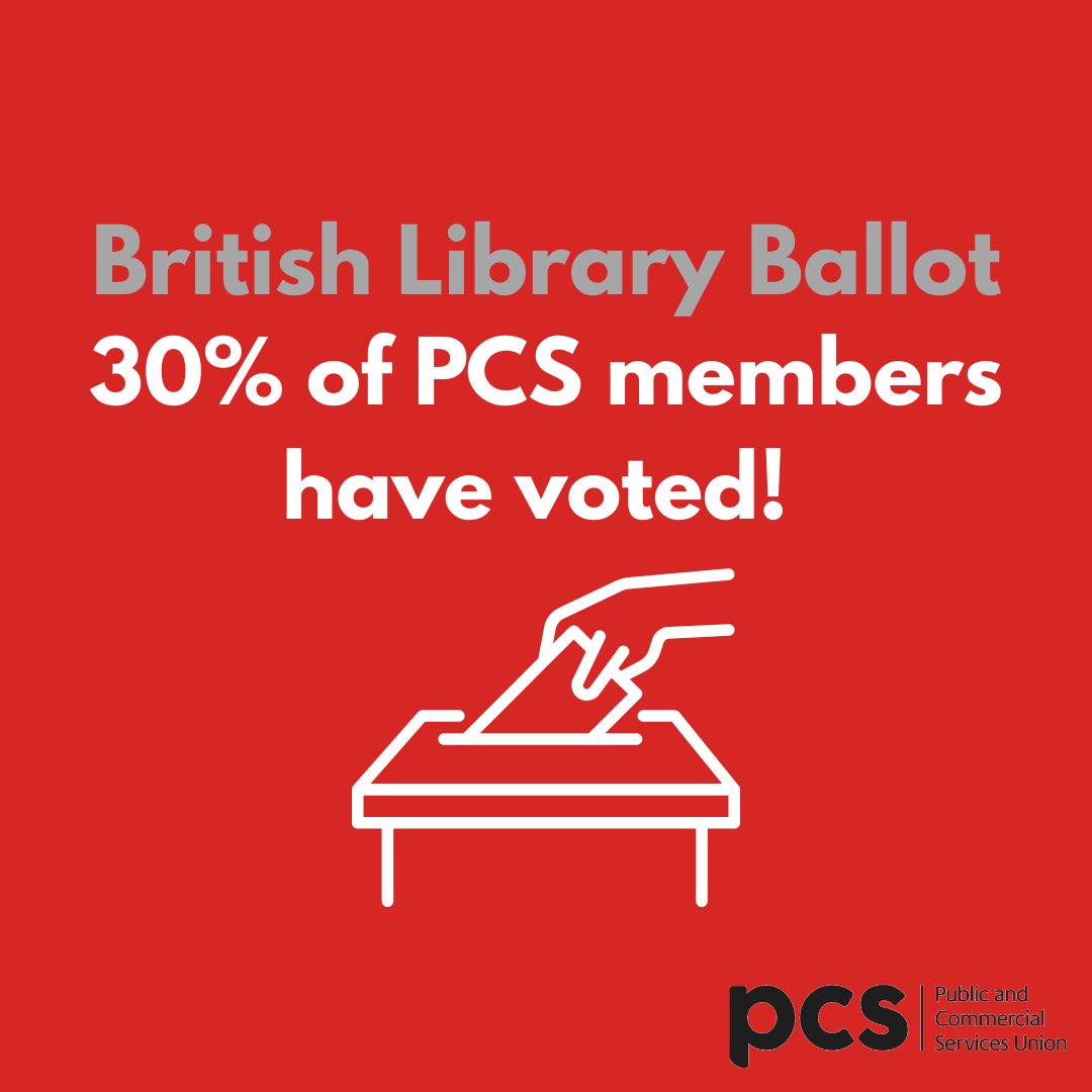 The first week of balloting is over, with three more weeks to go! According to our estimates, 30% of PCS members have already voted but we need to get to 50% to take lawful strike action. Keep voting and encouraging your colleagues to do the same! #britishlibrary