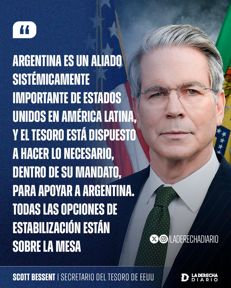 🇺🇸🇦🇷 | RELACIONES CARNALES: El secretario del Tesoro de Trump, Scott Bessent, lanzó su apoyo absoluto al programa económico de Milei y aseguró que "todas las opciones de estabilización están sobre la mesa" para protegerlo ante la corrida cambiaria generada por las leyes golpistas