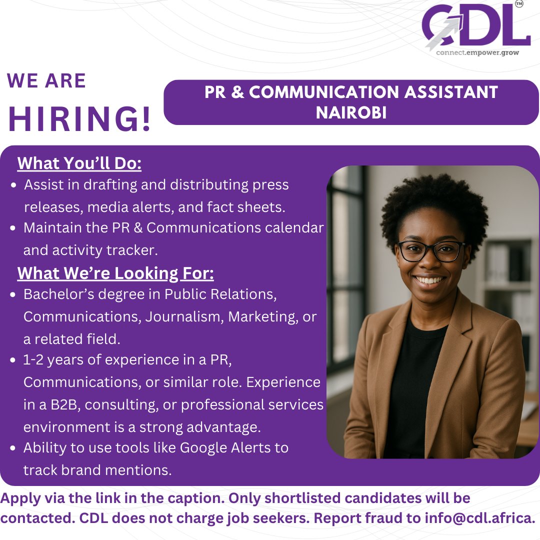 CDLAfrica's tweet photo. Weโre Hiring: PR & Communications Assistant
A leading HR consulting firm in Kenya, is looking for a PR & Communications Assistant to enhance visibility, engage audiences, and amplify their brand story.
Apply Now: https://t.co/gDmCkXUPjH
#PRJobs #MediaRelations #PRAssistant https://t.co/Km5rvDVWer