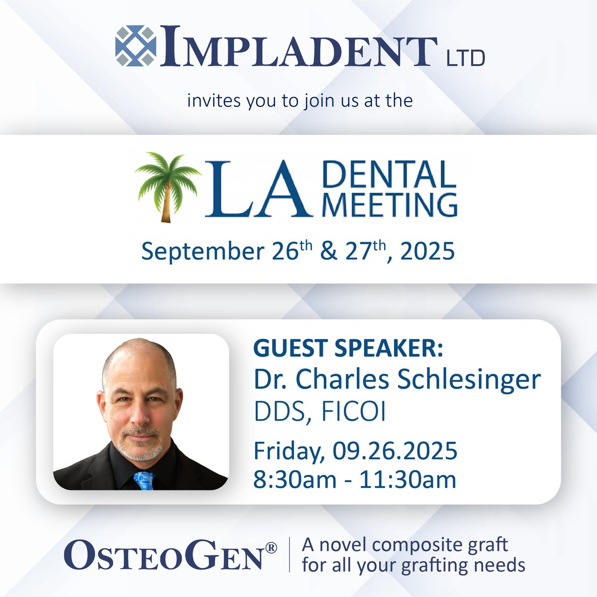 Osteo_Gen's tweet image. 📍 LA Dental | September 26–27

Catch Dr. Charles Schlesinger on Friday, Sept. 26, 8:30–11:30am for “OsteoGen: A Novel Composite Graft For All Your Grafting Needs” and earn 3 CEUs.

#LADental #BoneGrafting #SocketPreservation #ContinuingEducation #Impladent #OsteoGen