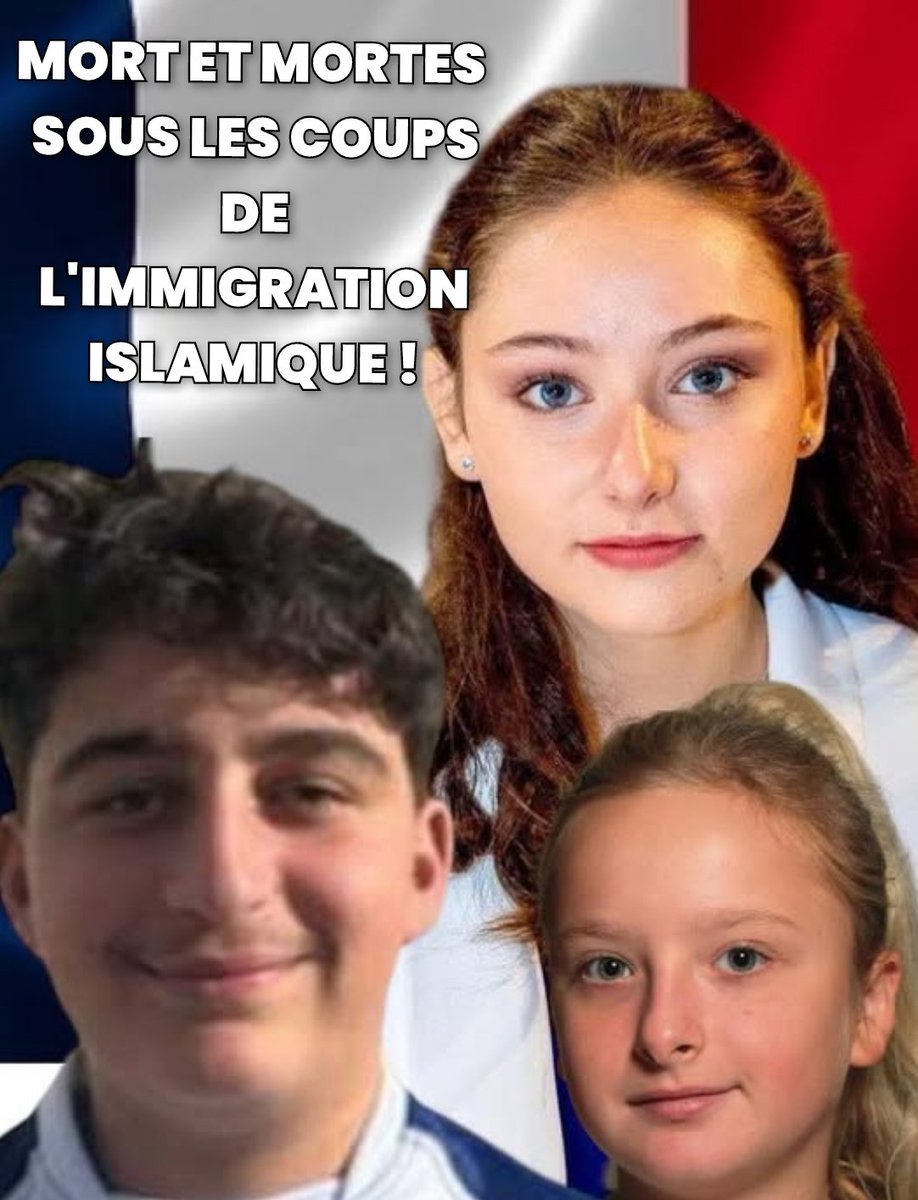 GaudinDesi746's tweet photo. L'immigration tue sur nos terres et c'est nous les racistes ! 
 🙏NI OUBLI, NI PARDON🙏N’oublions pas Philippine,Thomas,Lola,Matisse,
Max,Dominique,Samuel,et,tout les autres .. tués et massacrés par l'immigration du Desert, la haine de l'occident,l'islamisme tue sur nos terres https://t.co/RxtvXSkXLn