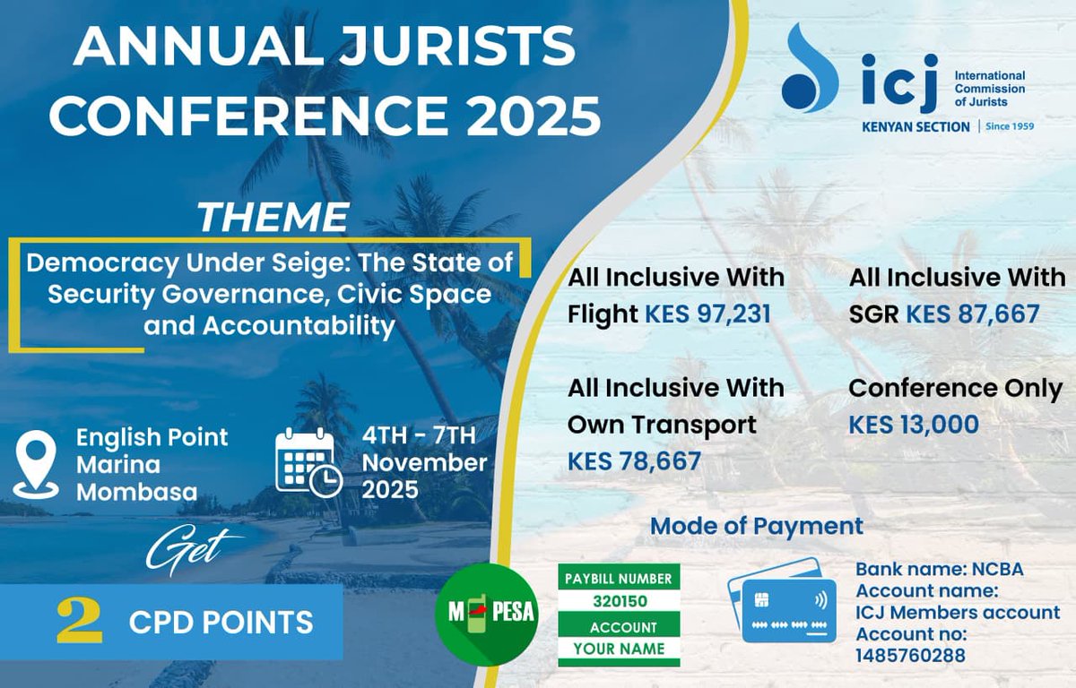 📌 ICJ Kenya – Annual Jurists Conference 2025

Kenya has long stood as a beacon of constitutionalism and democratic progress in the region. Yet, like many countries, it continues to face pressing questions around security governance, civic space, and accountability.

The Annual