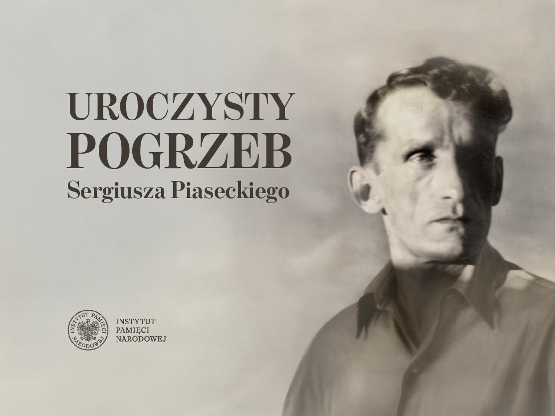 🏴 29 września 2025 r. odbędzie się ceremonia pogrzebowa Sergiusza Piaseckiego, uczestnika wojny polsko-bolszewickiej, oficera wywiadu, żołnierza Armii Krajowej, wybitnego pisarza.

📍 Godz. 12.00,  Katedra Polowa Wojska Polskiego (ul. Długa 13/15) w Warszawie. 

Po nabożeństwie