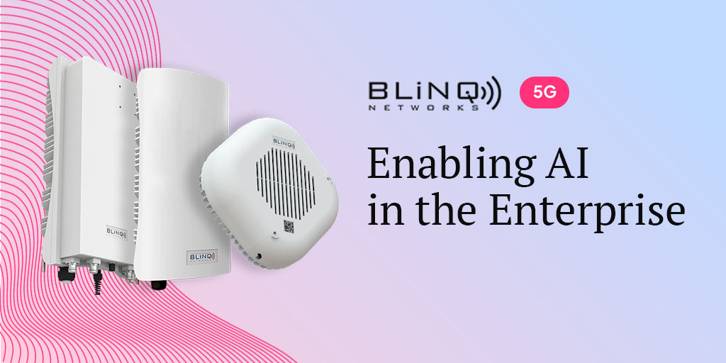 blinqnet's tweet photo. By powering AI at the edge, BLiNQ’s 5G solutions make it possible for businesses to harness real-time insights, automate processes, and enable intelligent IoT applications. Learn more https://t.co/fmLybVetH7 https://t.co/l9nrSRIAtN