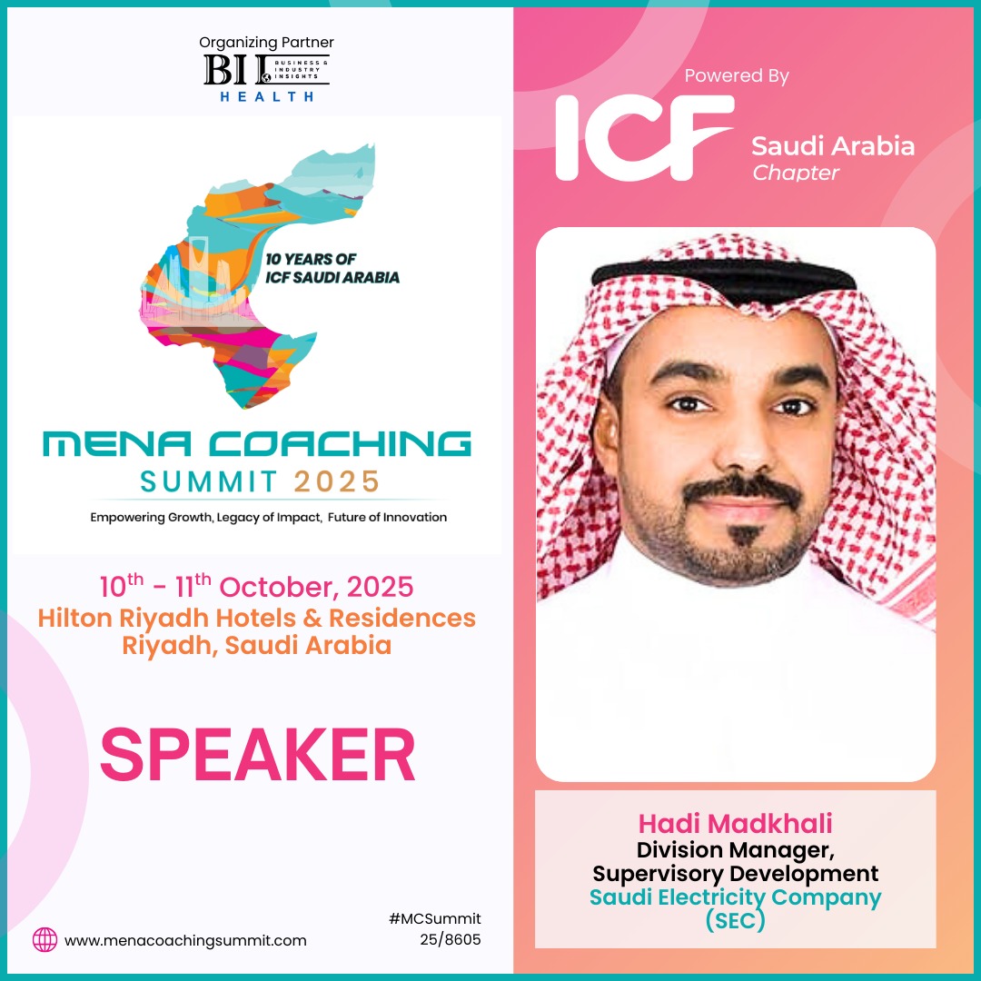 biiworld's tweet image. Hadi Madkhali (SEC) joins the MENA Coaching Summit 2025 panel “Fueling Leadership: Coaching Impact in Energy.”

📅 10–11 Oct | Riyadh
🔗 menacoachingsummit.com/register
#ICFMENASummit #LeadershipDevelopment #CoachingForChange