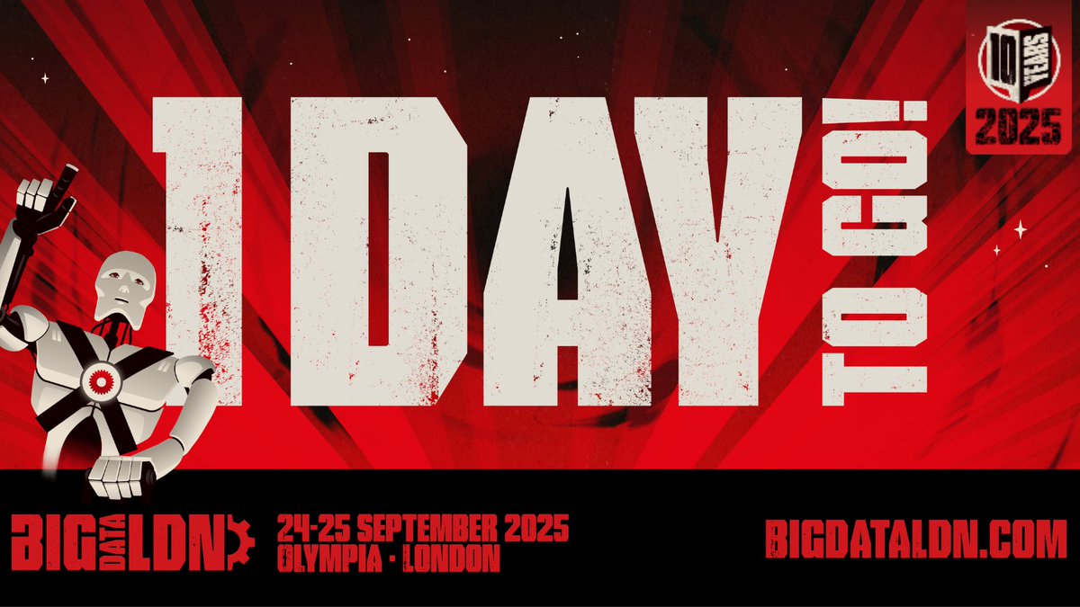 BigData_LDN's tweet image. It's just 1 day until #BigDataLDN 2025!
There is still time to register and gain the insights that will shape the future of data, AI and analytics. Get your pass before it's too late: spkl.io/6018ARqJs
Already registered? Make sure to print your badge to avoid queues.