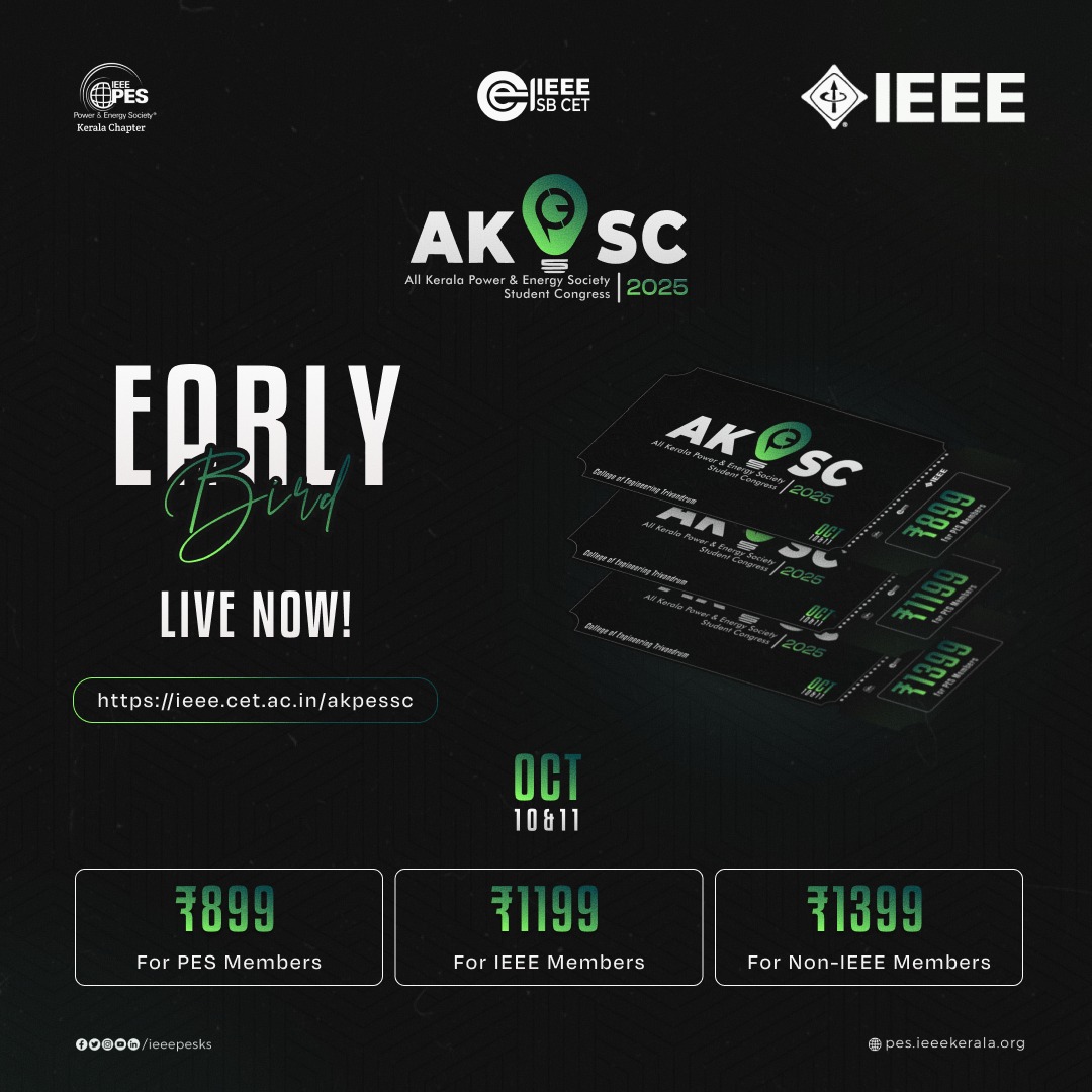 ieeepesks's tweet image. ⚡🌍 Early Bird is Live! 🌍⚡

It’s time! AKPESSC 2025 has opened registrations – and the Early Bird Offer is waiting just for you! 🎉🚀

10,11 October 2025 | CET, Trivandrum

 Register now: ieee.cet.ac.in/akpessc
  
#IEEEPESKC #AKPESSC2025