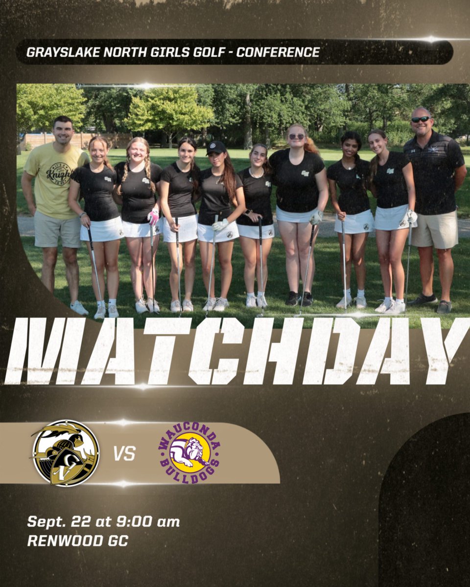 Good luck, girls' golf at the conference tournament today! @grayslakegirlsgolf #GoKnights @KnightPride