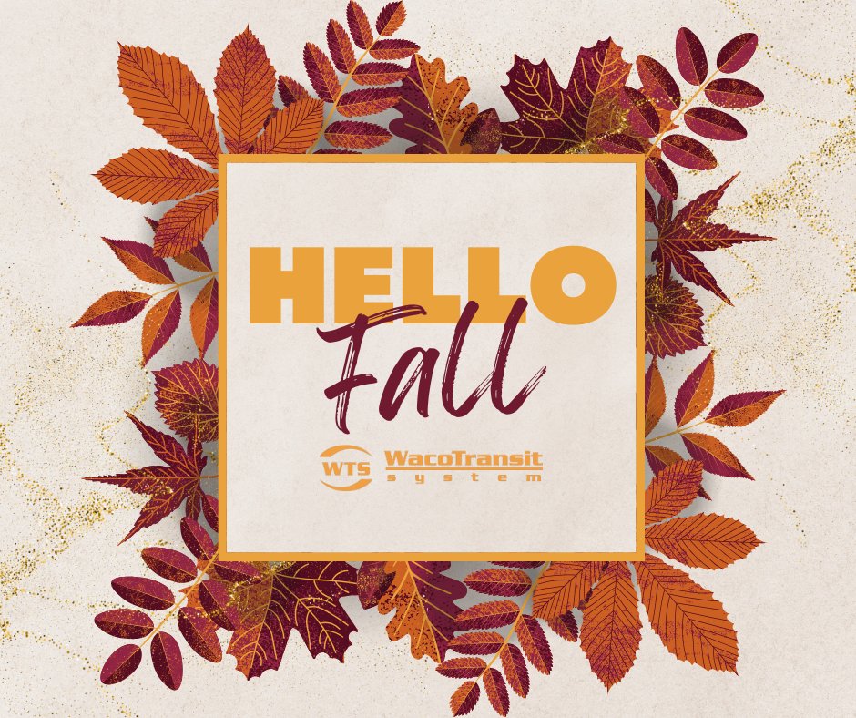 Waco Transit (@wacotransit) on Twitter photo The season may be changing, but your ride with <a href="/WacoTransit/">Waco Transit</a> is always here. Happy first day of fall! #HelloFall #wacotransit #wacotx The season may be changing, but your ride with <a href="/WacoTransit/">Waco Transit</a> is always here. Happy first day of fall! #HelloFall #wacotransit #wacotx