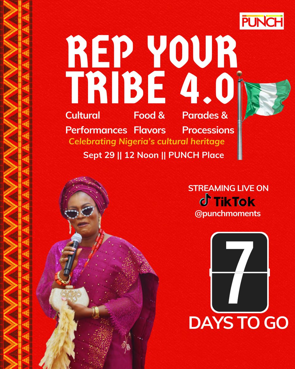PUNCHMoments's tweet photo. One week to go! 🌟 

7 days until we come together at PUNCH to honour our roots and share the traditions that make each of us unique. 

Dress your best, bring your vibe, and get ready to Rep Your Tribe in style. 🎊

#RepYourTribe
#PUNCHERS
#PUNCHMoments https://t.co/fchmPBcc7G