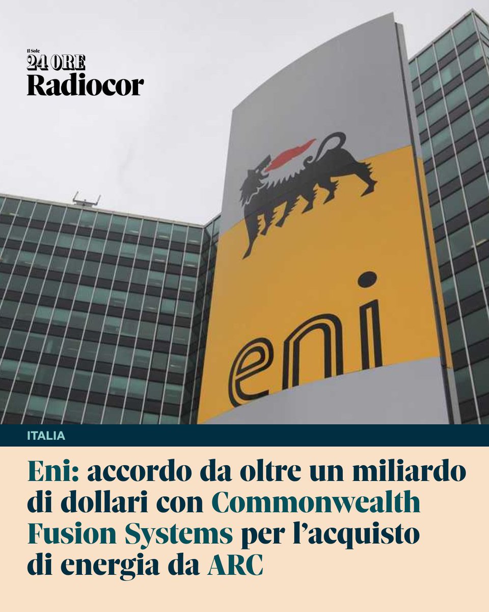 24ORERadiocor's tweet image. #Eni, investitore strategico di #CommonwealthFusionSystems (CFS), ha firmato firma un accordo del valore di oltre 1 miliardo di dollari per l&apos;acquisto di #energia decarbonizzata da ARC. L&apos;accordo rafforza la partnership tra Eni e CFS. Leggi il lancio: tinyurl.com/bddr9pkb