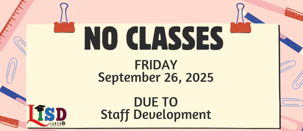Mark your calendars, students and families! 🗓️ There will be no classes for students on Friday, September 26. Teachers and staff will be participating in a district-wide professional development day. Enjoy the day off, and we'll see you on Monday!