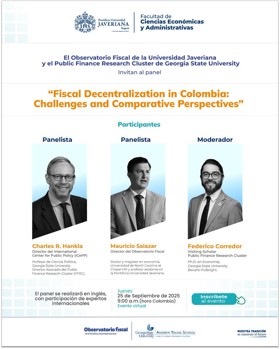 Panel: Fiscal Decentralization in Colombia – Challenges &amp; Comparative Perspectives 🇨🇴🌎

Con Charles Hankla (<a href="/GeorgiaStateU/">Georgia State University</a> ) y 
<a href="/msalazsa/">Mauricio Salazar-Saenz</a>  (<a href="/ofiscalpuj/">Observatorio Fiscal</a>).

📅 Sept 25, 9:00 a.m. (Col)
📍 Virtual
🔗 Inscríbete: forms.office.com/r/pmKA7NpDzF