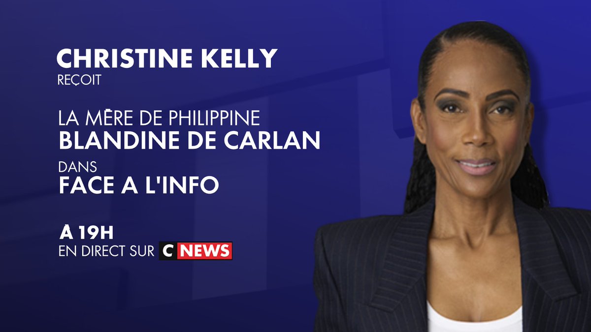 🚨🅒🅔 🅢🅞🅘🅡 🅢🅤🅡 <a href="/CNEWS/">CNEWS</a> 

Un an après le meurtre de sa fille, 𝗕𝗹𝗮𝗻𝗱𝗶𝗻𝗲 𝗱𝗲 𝗖𝗔𝗥𝗟𝗔𝗡, la mère de Philippine, est l’invitée de <a href="/christine_kelly/">Christine KELLY</a> dans #FaceALInfo 

⏰𝗔̀ 𝟭𝟵𝗛

🔴Vivez l’actu sur #CNEWS