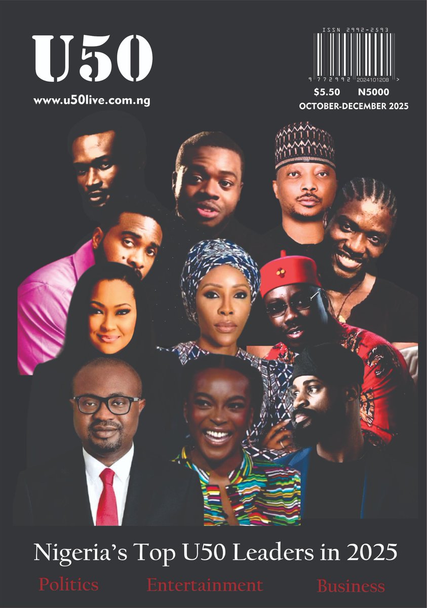 u50live's tweet photo. Get Nigeria's biggest magazine publication in 2025 with your top #Under50 history makers with @buccifranklin @seyi_vodi @vdmempire @taiwoyedele @NatashaAkpoti @BTOofficial @realobi_cubana @KOlusola @uzorarukwe @simontuleh https://t.co/RGiyAno86y