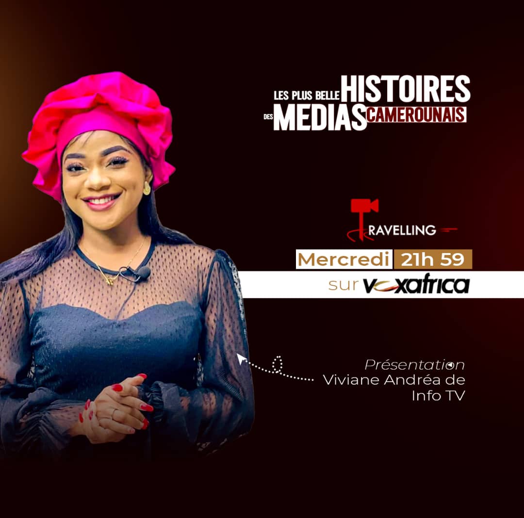 🛑 LES PLUS BELLES HISTOIRES DES MÉDIAS 📺 📻 🗞️🇨🇲

🛑 Présentation: Viviane Andréa de INFO TV 🎤

🛑 TRAVELLING fait sa rentrée ce mercredi 21h59 VOXAFRICA 👌🏿

● Une production CREATIV ✨

● *On s'voit à la télé 📺*