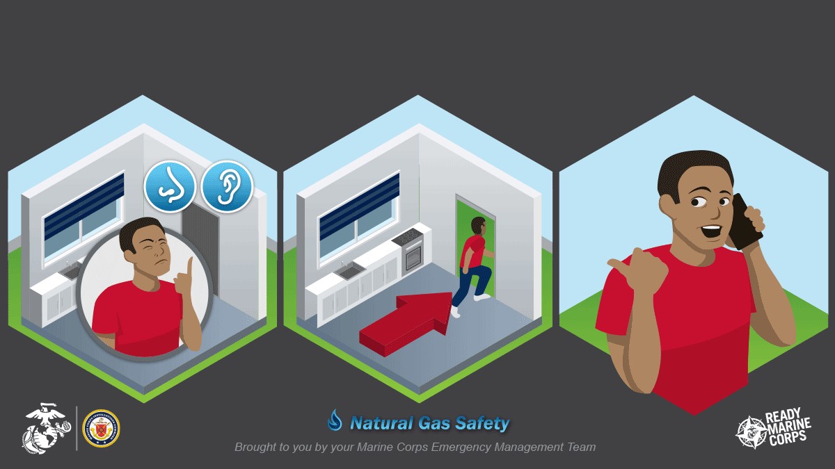 #FireSafetyTip: If you ever smell natural gas, get out immediately! Once you are a safe distance away from your home, call 9-1-1.

#ReadyUSMC
#LifeSavingSkills
#FireSafety
