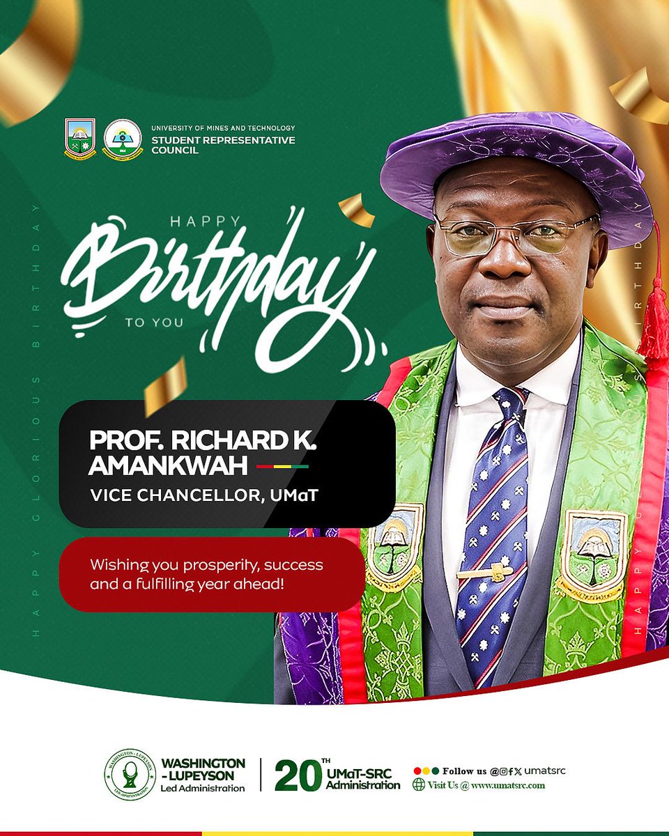 umat_src's tweet image. Happy Birthday to our esteemed Vice-Chancellor Prof. Richard K. Amankwah. Thank you for your inspiring leadership. Wishing you a day of joy and a year of remarkable achievements.