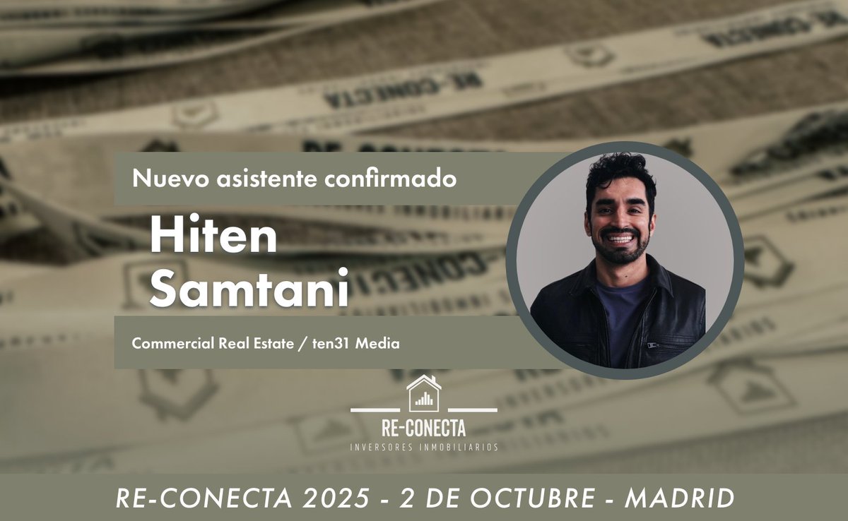 REConectaMadrid's tweet image. “El real estate comercial revela cómo funcionan dinero, poder y ciudades.” 🏙️
Hiten Samtani, voz de +17.000 insiders, estará en #ReConecta2025
🗓️ 2 de octubre | Madrid
#Reconecta #networking #inversion #inmobiliario