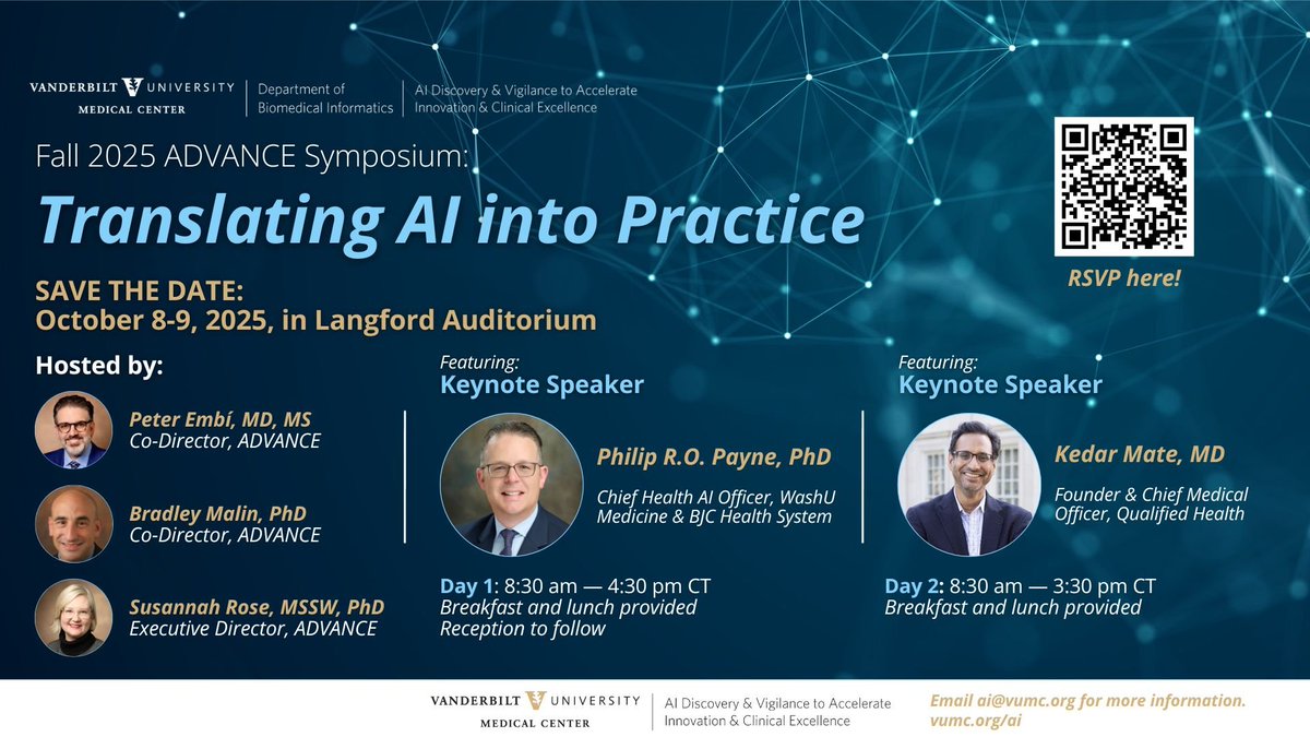 The ADVANCE Center invites you to the Fall 2025 Symposium: Translating AI Into Practice, Oct. 8-9. We are excited that our director, Philip Payne, PhD, will be a keynote speaker alongside Kedar Mate, MD. Attend in person or via livestream. Learn more: vumc.org/ai/events.