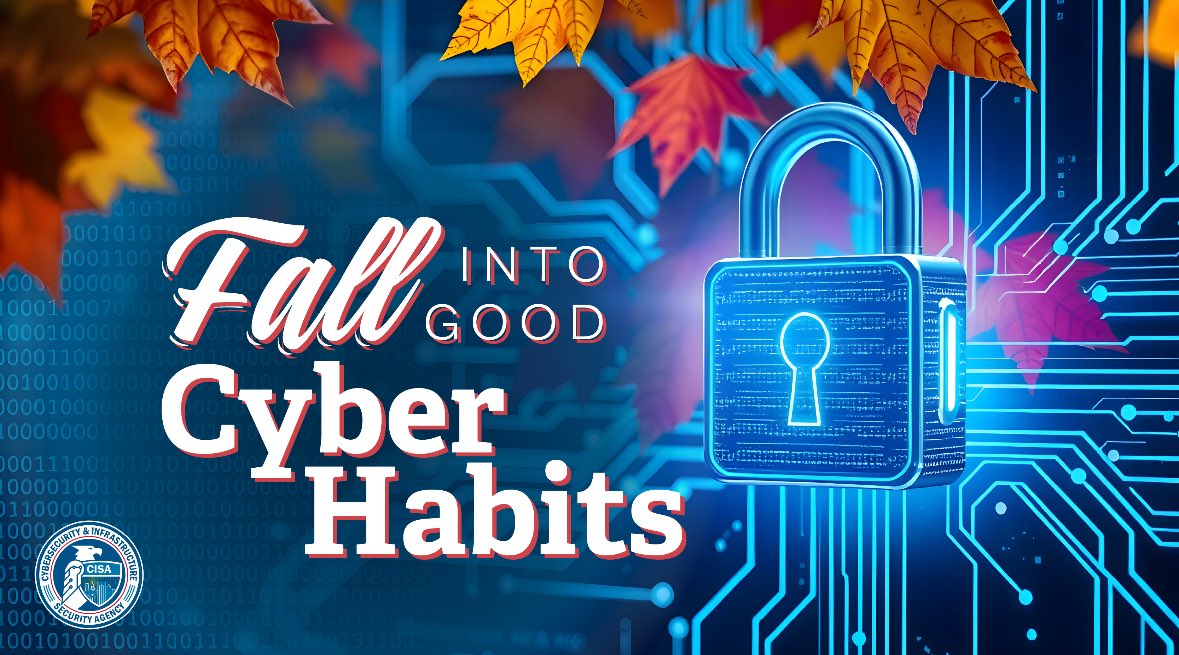 Fall into good cyber habits 🍂: 
🔁 Update passwords 
📧 Watch for phishing 
🔄 Install system updates 
Start the season secure. 🛡️