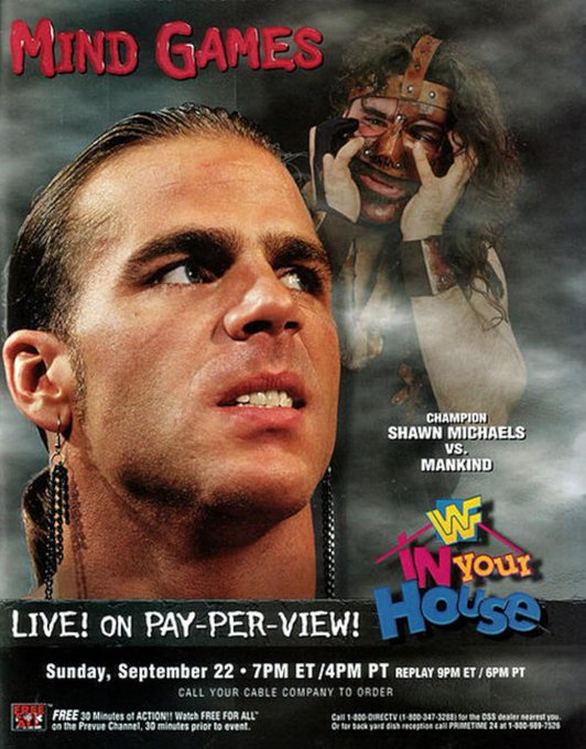 wrestle_hist's tweet photo. 9/22/1996
The Mind Games poster.
#WWF #WWE #InYourHouse #MindGames #ShawnMichaels #HBK #TheShowStopper #MrWrestleMania #Mankind #HaveANiceDay #MickFoley #HardcoreLegend #CoreStatesCenter #Philadelphia #Pennsylvania https://t.co/0GQ8ommhbB