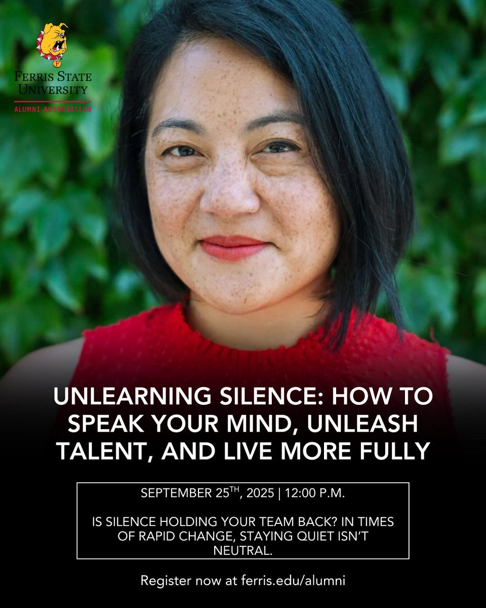 Is silence holding your team back? 

Join leadership expert Elaine Lin Hering for a powerful talk on Unlearning Silence—learn to speak up with confidence, spark innovation, and drive meaningful change. 🎤✨

Register at ferris.edu/alumni
#FERR1S #BeABulldog #FerrisForward