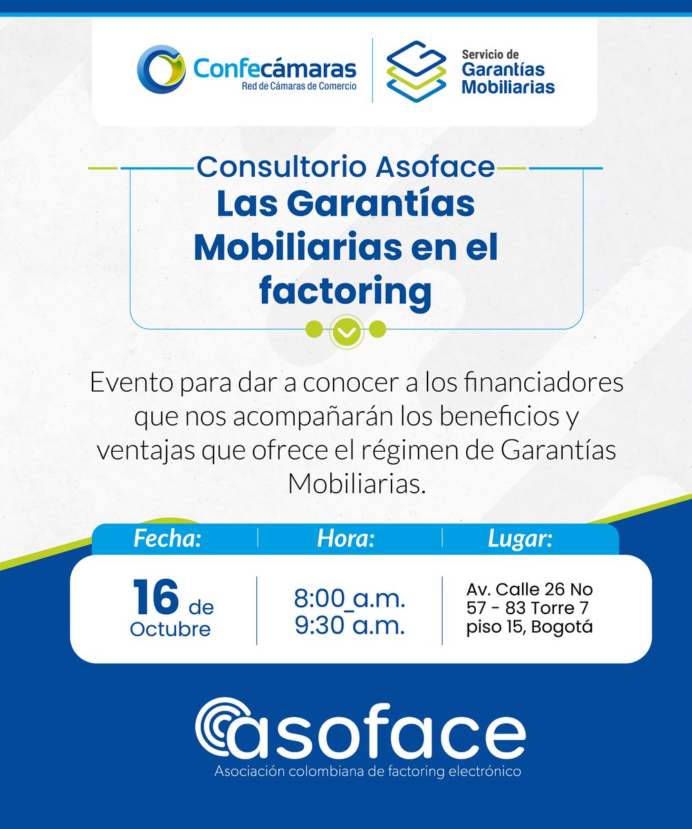 📢 ¡Nuevo Consultorio ASOFACE exclusivo para afiliados en alianza con <a href="/Confecamaras/">Confecámaras</a>!

Tema: uso de Garantías Mobiliarias en el factoring ⚖️💡
🗓️ 16 de oct | 8:00 a.m.
📍 Confecámaras (Bogotá) y virtual
✍️ Inscríbete: bit.ly/GarantíasMobil…