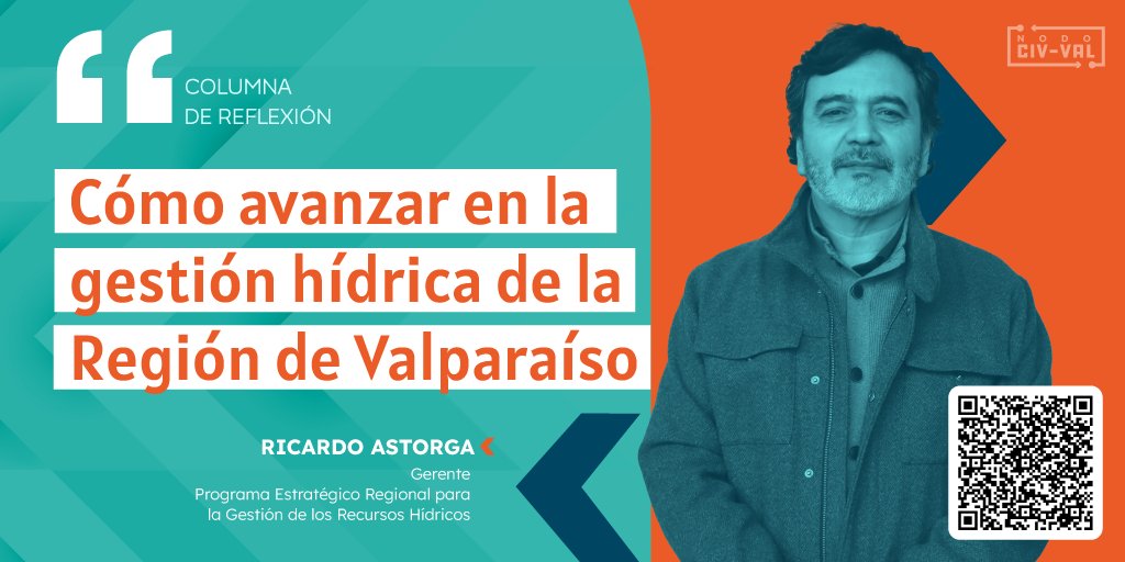 nodociv_val's tweet image. ✍🏻 Te invitamos a leer la columna de reflexión a  cargo de Ricardo Astorga, gerente del Programa de Gestión Hídrica de #Valparaíso, quien nos invita a reconocer la realidad de la región y entender que cada territorio tiene sus propias urgencias nodociv-val.cl/2025/09/07/col…