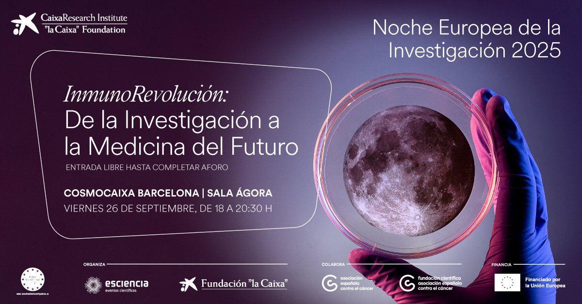 🧫🩺🦠ImmunoRevolució: De la Recerca a la Medicina del Futur

Aquest 🗓️divendres 26 a les 18h al 📍Cosmocaixa 👤Manel Juan, 👤Jesús Planagumà i 👤Marianna Spatola de l'#IDIBAPS participaran en aquesta cicle de xerrades sobre el poder transformador de la recerca