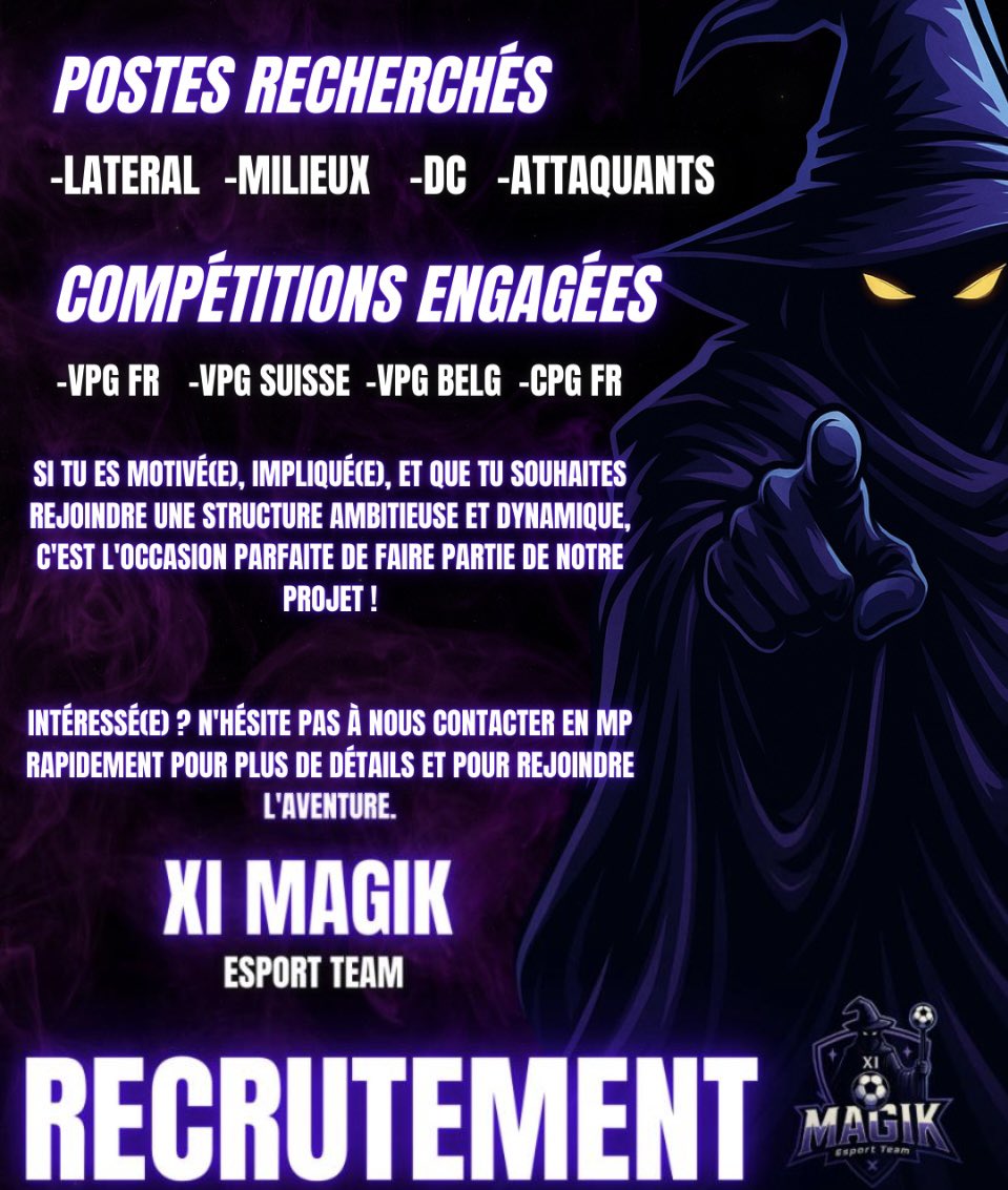 🔊🔊Le XI MAGIK recrute 🥷🏾🎩

Si tu cherche la compétition, le haut niveau dans le monde du club pro contacte nous .