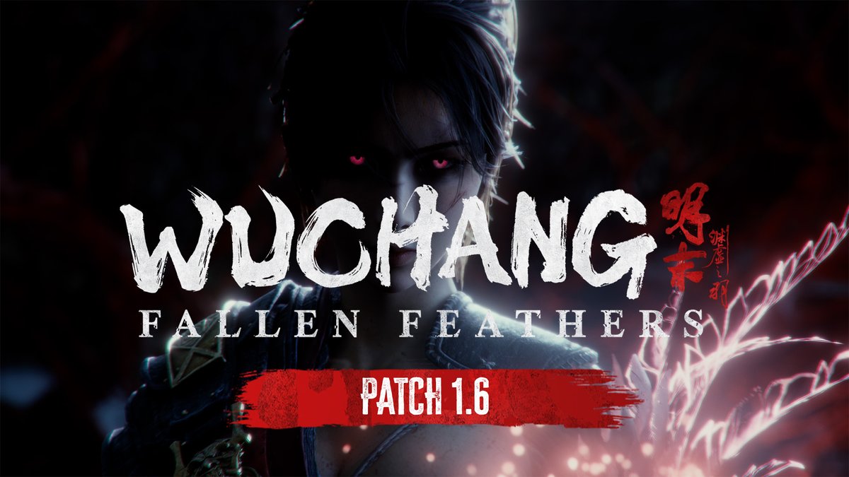 Patch 1.6 for WUCHANG: Fallen Feathers is live. 

Step back into Shu and see what’s new.

👉 505.games/WUCHANGPatch16