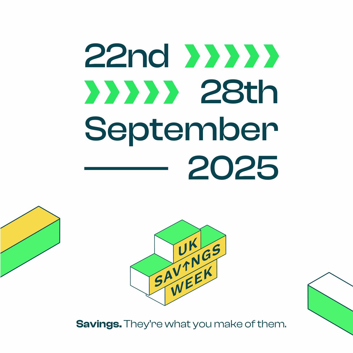 Savings – they’re what you make of them! 
 
UK Savings Week is back from 22–28 Sept. 
A good time to review your savings &amp; help them work harder, whether it’s for you or a family member starting out. Discover tips &amp; support to help your savings grow here bit.ly/3IwJjLX